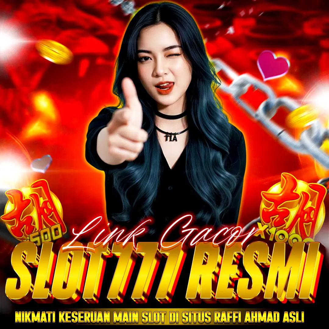 RAFFI777 - Situs Slot777 Gacor - Link Slot Raffi Ahmad Resmi 2026